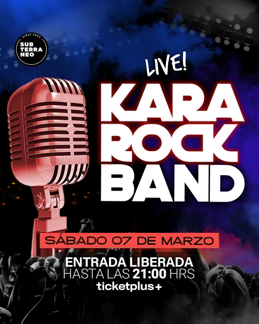 KARAROCK BAND 🎵 SÁBADO 07 MARZO ★ Club Subterráneo 