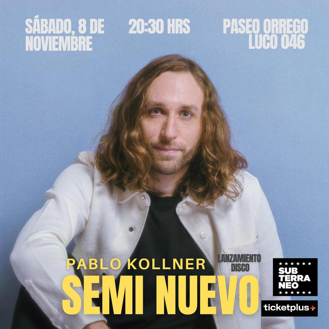 PABLO KOLLNER: Lanzamiento disco ★ SÁBADO 08 NOVIEMBRE ★ Club Subterráneo