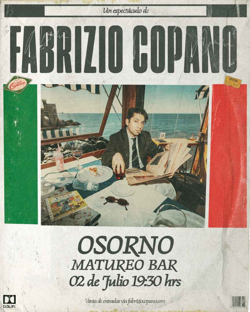 FABRIZIO COPANO / OSORNO / MATUREO BAR / 2 DE JULIO / 19:30 HRS