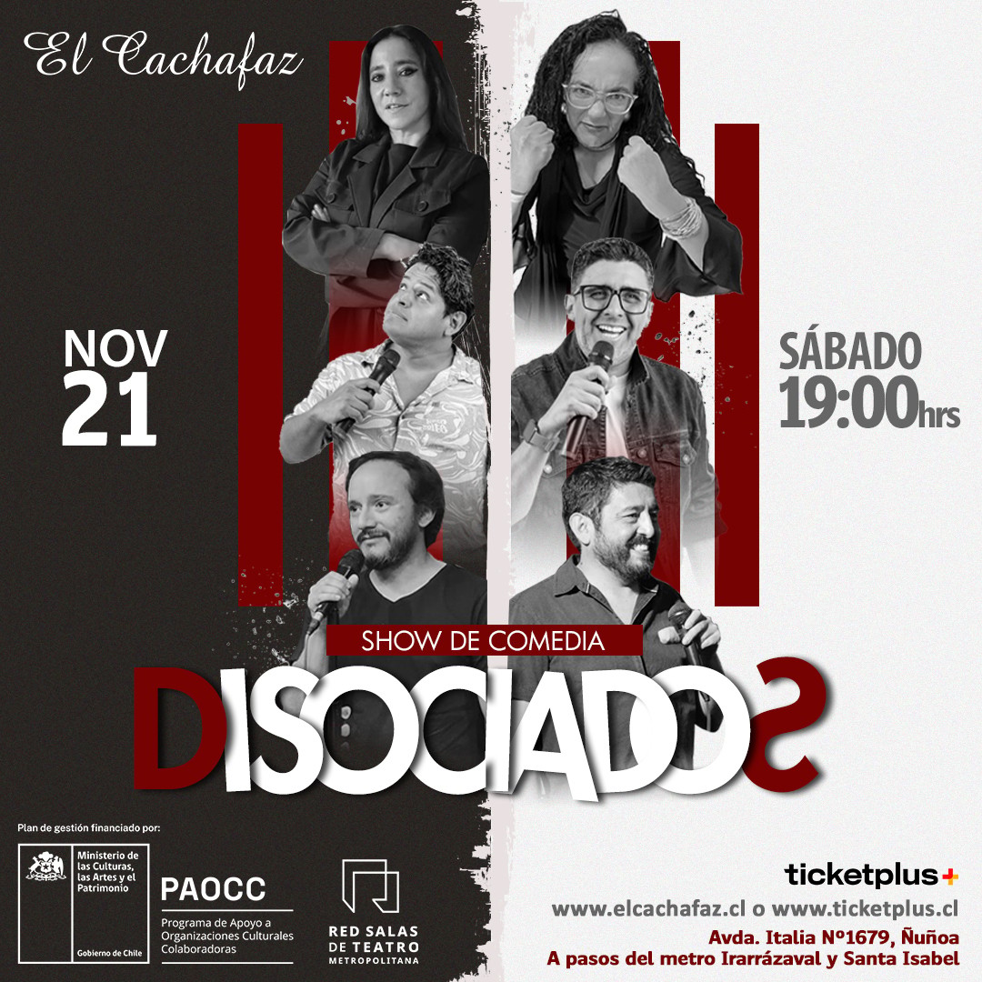 Show de Stand up-Los Disociados- Sábado 21 Noviembre 19hrs 