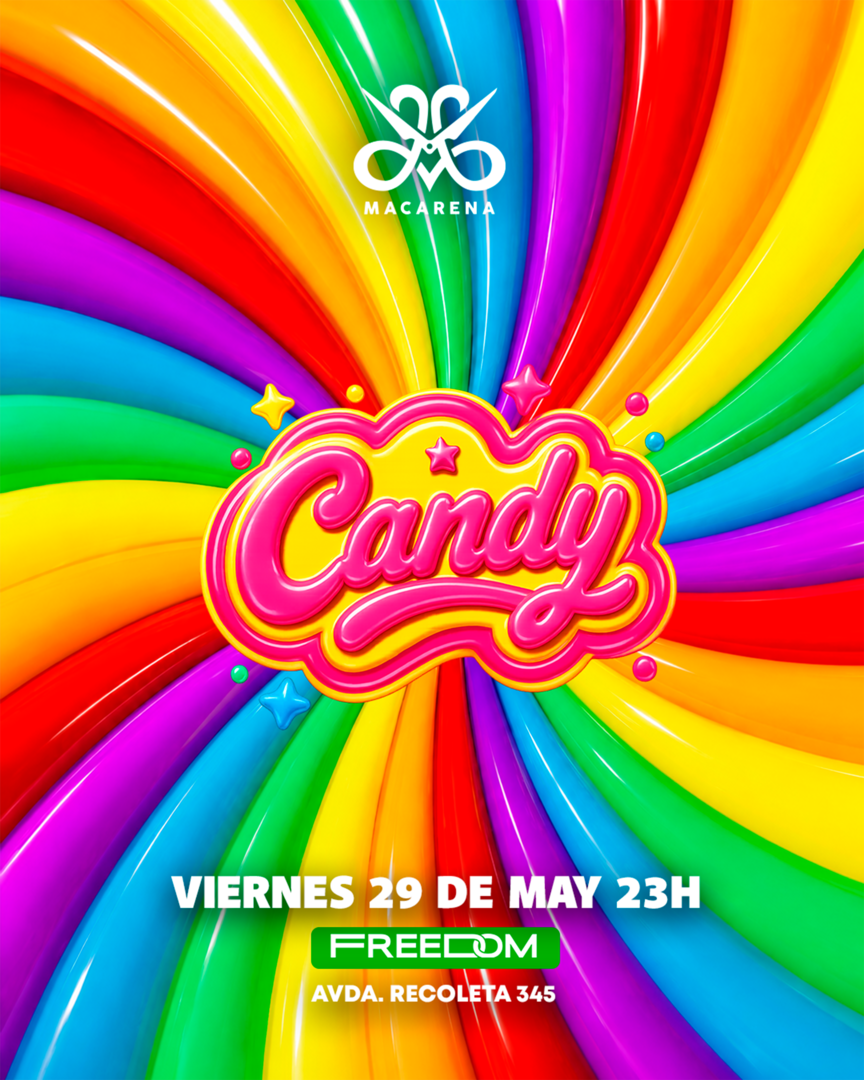 MACARENA CANDY - VIERNES 29 DE MAYO - 23:00 - SPOT FREEDOM