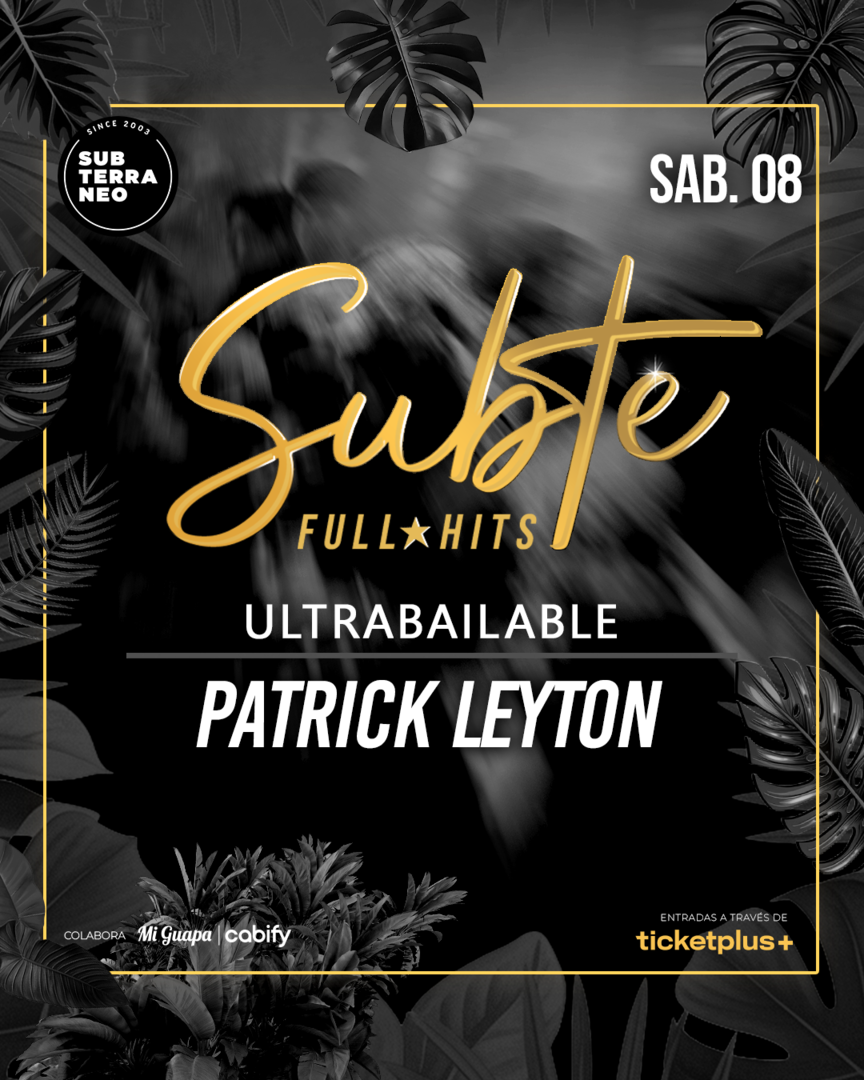 SUBTE FULL HITS Ultrabailables 🎵 SÁBADO 08 AGOSTO ★ Club Subterráneo (+23)