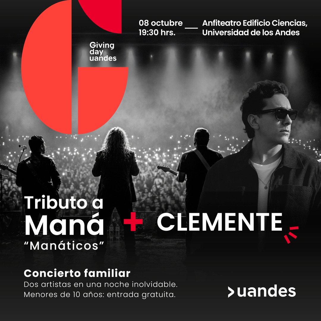 Concierto Giving Day Uandes – Tributo a Maná “Manáticos” + CLEMENTE