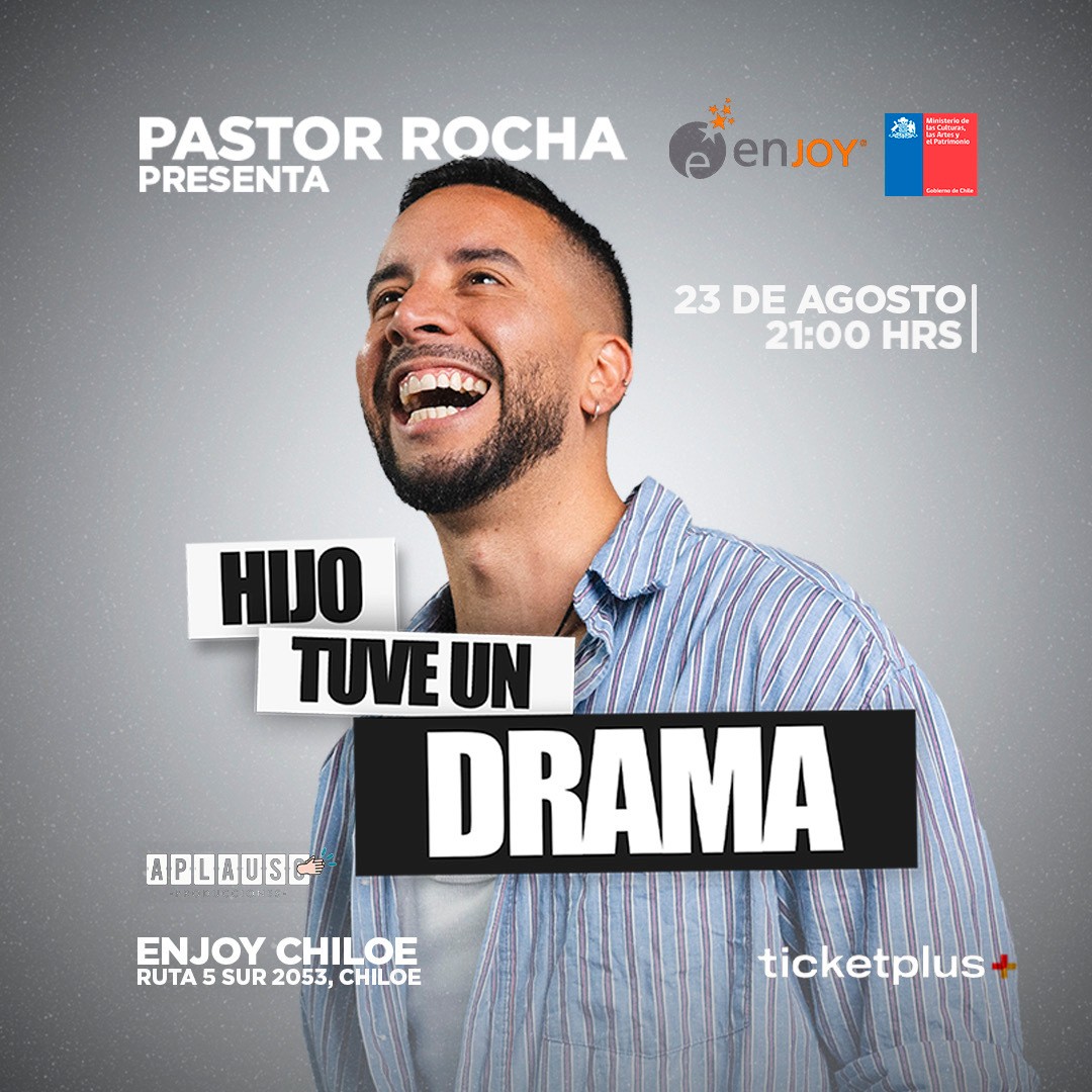 Pastor Rocha Presenta - Hijo tuve un Drama - Enjoy Chiloe