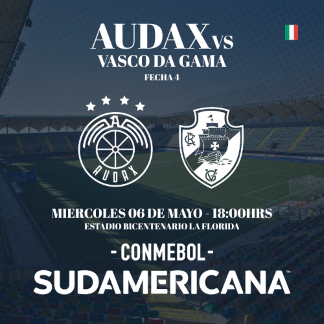 Audax Italiano vs Vasco da Gama / CONMEBOL Sudamericana / Fecha 4 - Fase de Grupos
