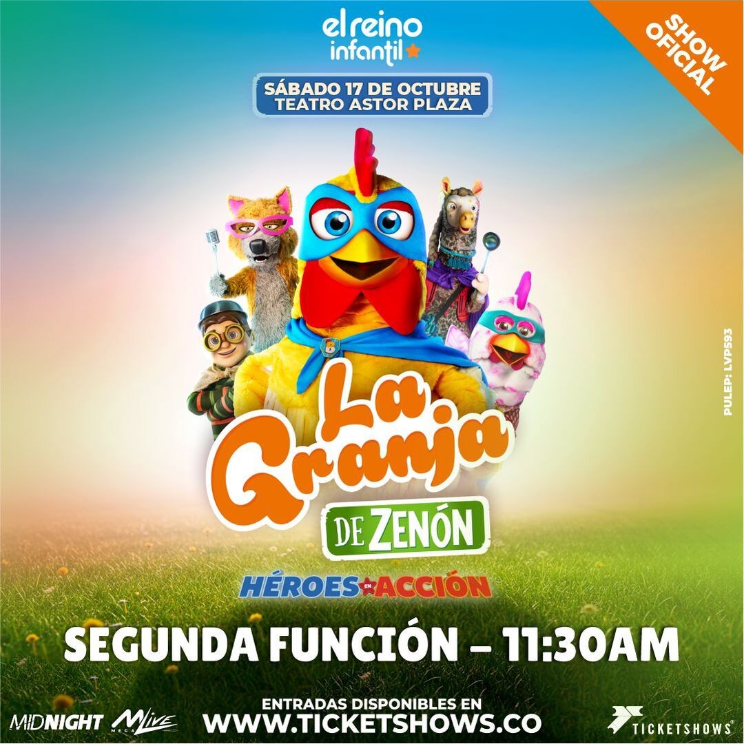 LA GRANJA DE ZENON - BOGOTA - 2DA FUNCION