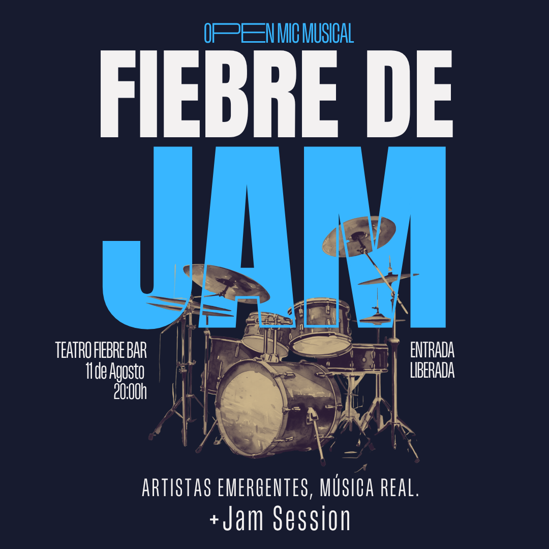 Fiebre de Jam - Open Mic 