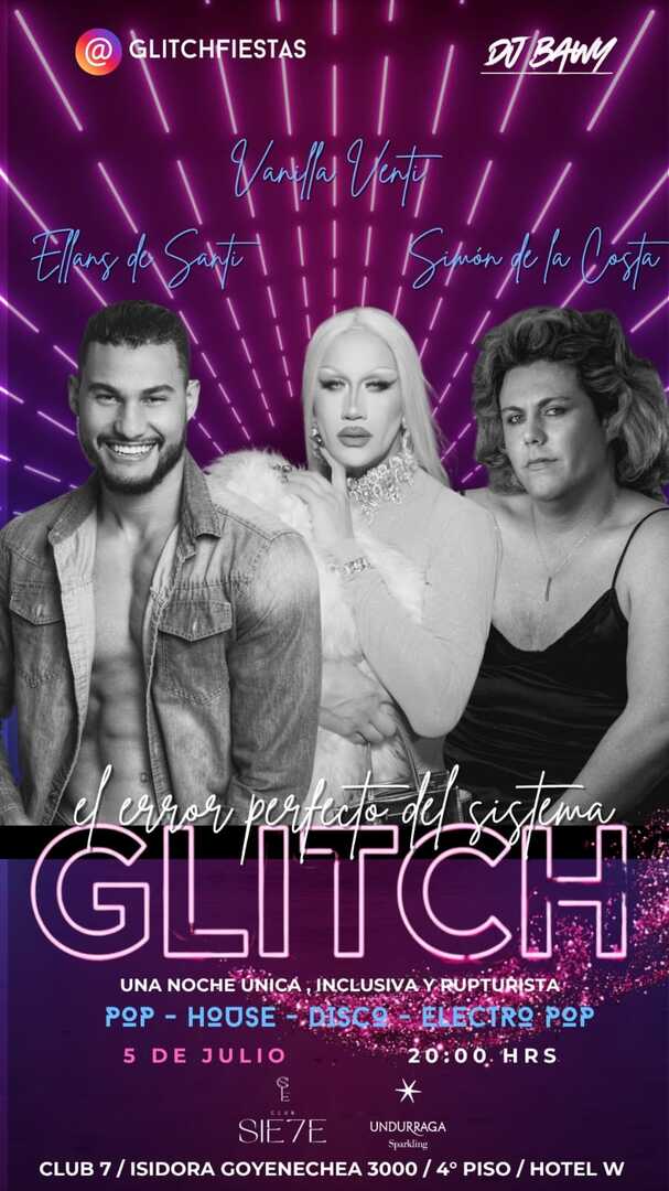 GLITCH ★ DOMINGO 05 JULIO ★ Club Siete 