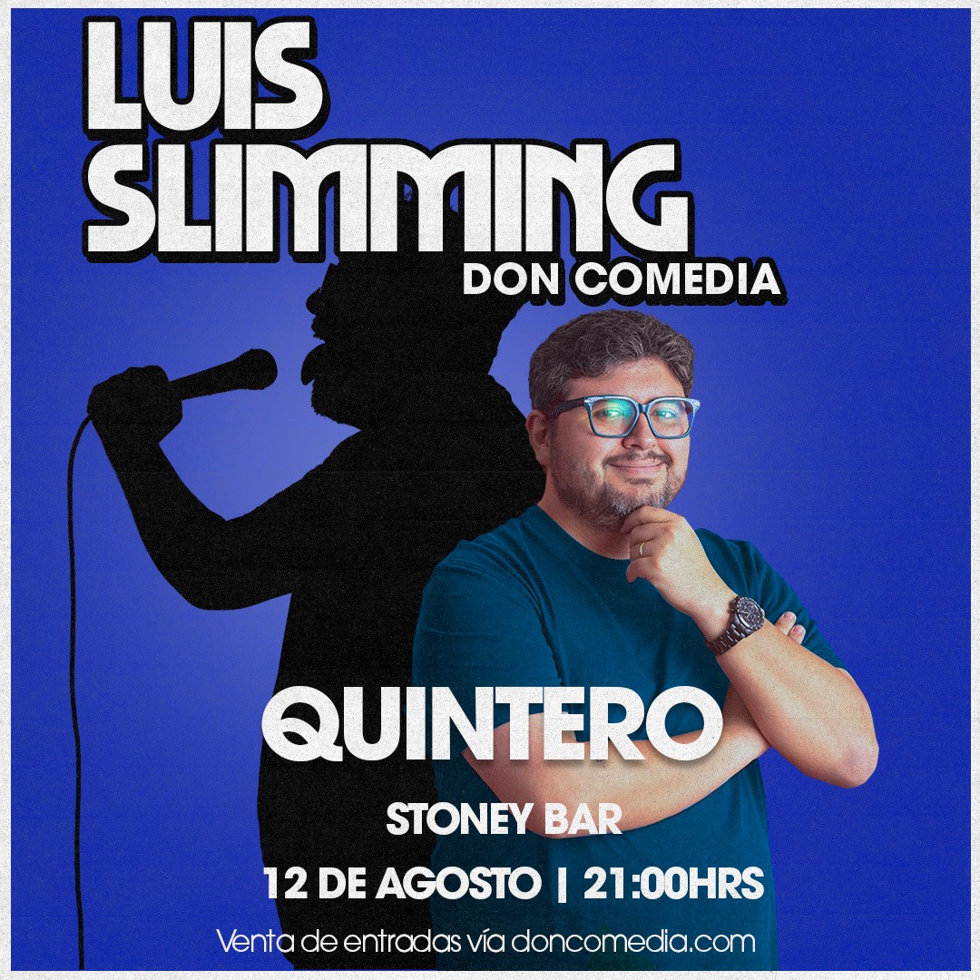 Luis Slimming / Stoney Bar - Quintero / Martes 12 de Agosto / 21:00 horas