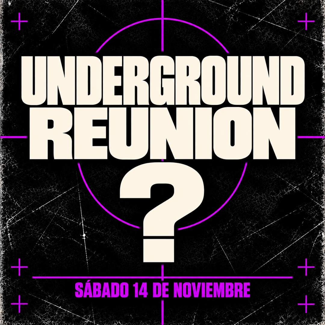 UNDERGROUND REUNION