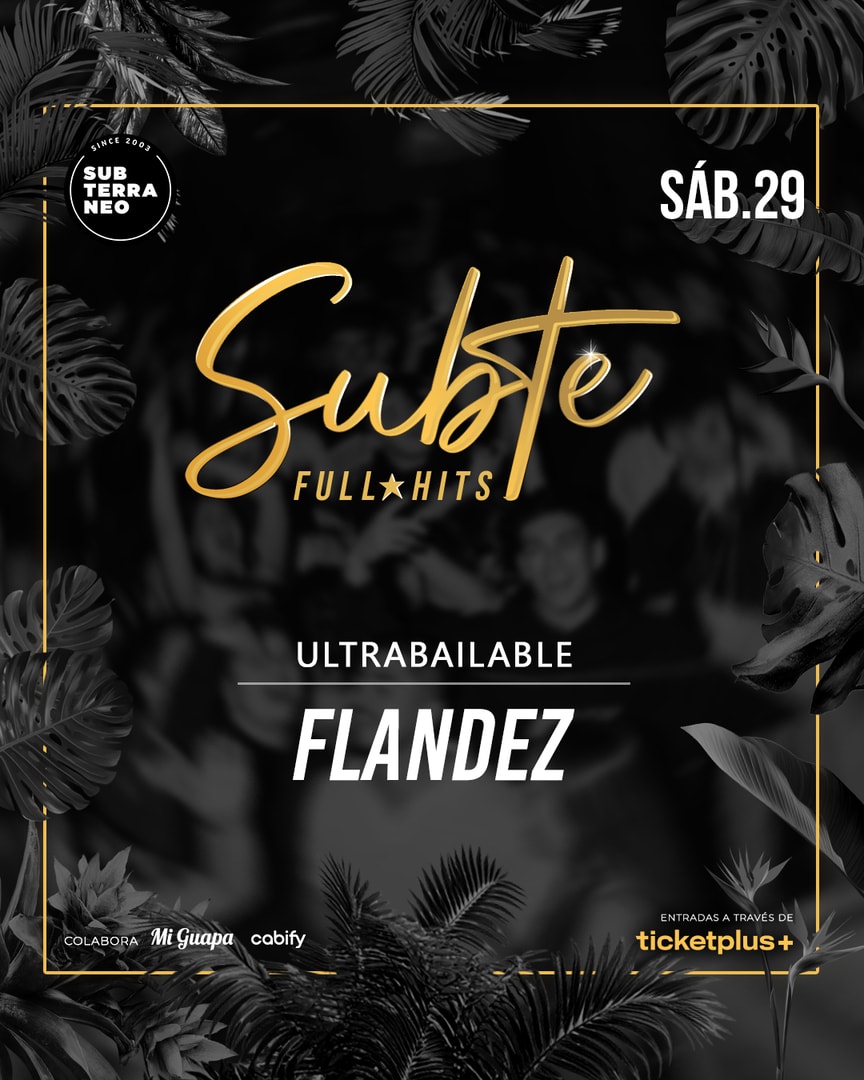 SUBTE FULL HITS Ultrabailables 🎵 SÁBADO 29 NOVIEMBRE ★ Club Subterráneo (+23)
