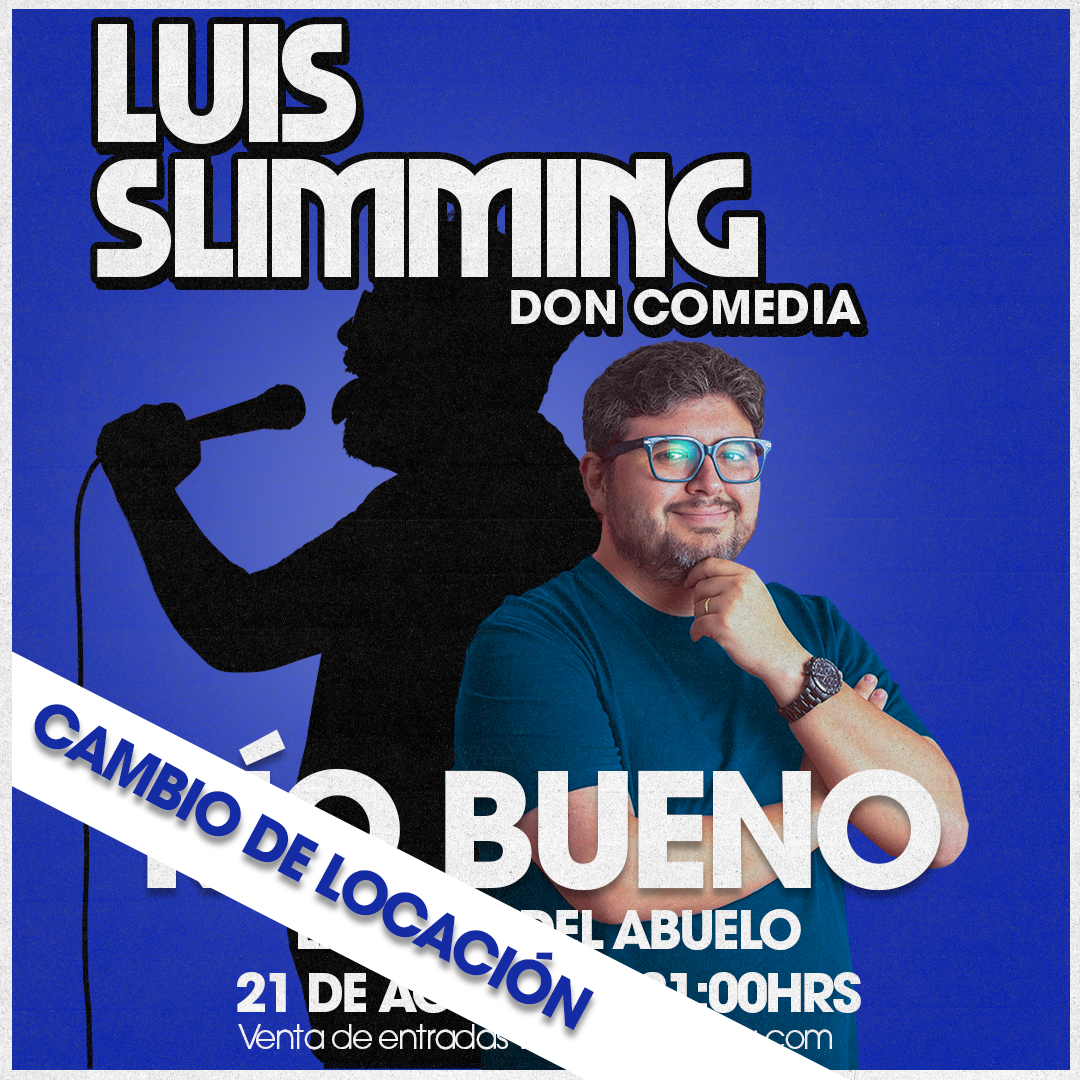 Luis Slimming / Rio Bueno / La Casa del Abuelo / 21 de Agosto / 21:00 hrs