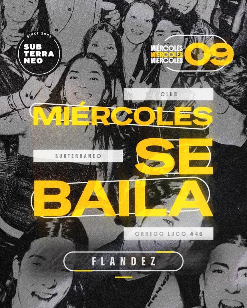 MIÉRCOLES SE BAILA 🎵 MIÉRCOLES 09 SEPTIEMBRE ★ Club Subterráneo (+21)