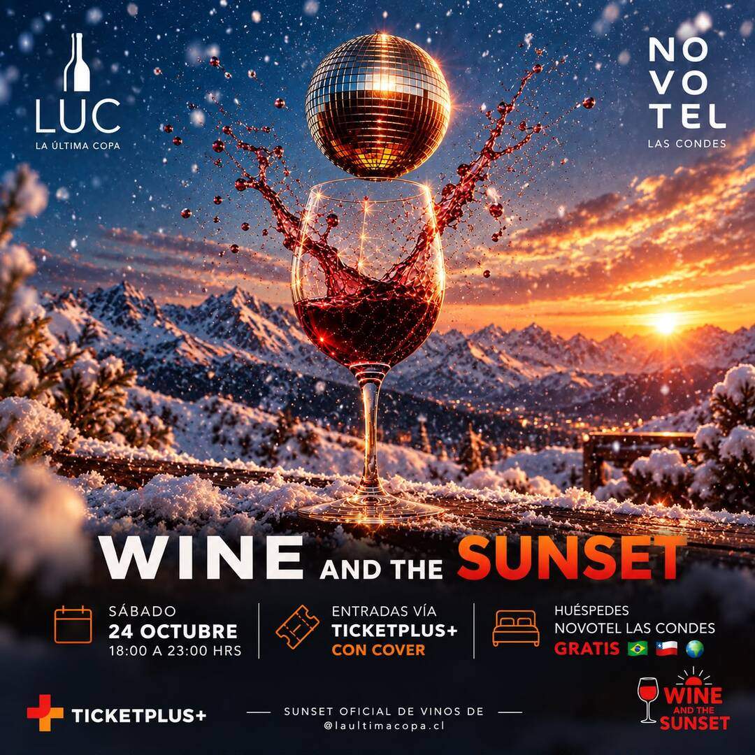 WINE AND THE SUNSET – SANTIAGO - Sábado 24 de octubre🍷🌇