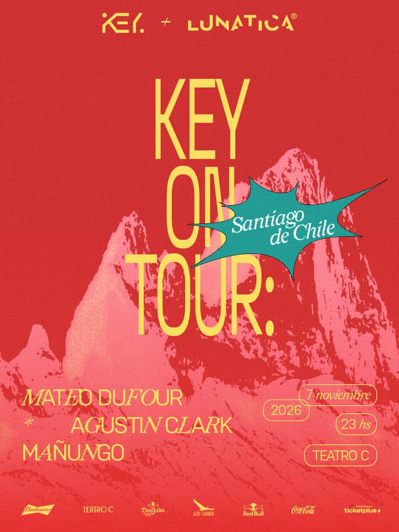 KEY ON TOUR X LUNATICA PRESENTA: MATEO DEFOUR, AGUSTIN CLARK, MAÑUNGO