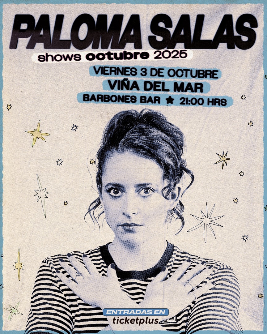 PALOMA SALAS / BARBONES ENJOY VIÑA DEL MAR / 3 DE OCTUBRE / 21:00 HRS