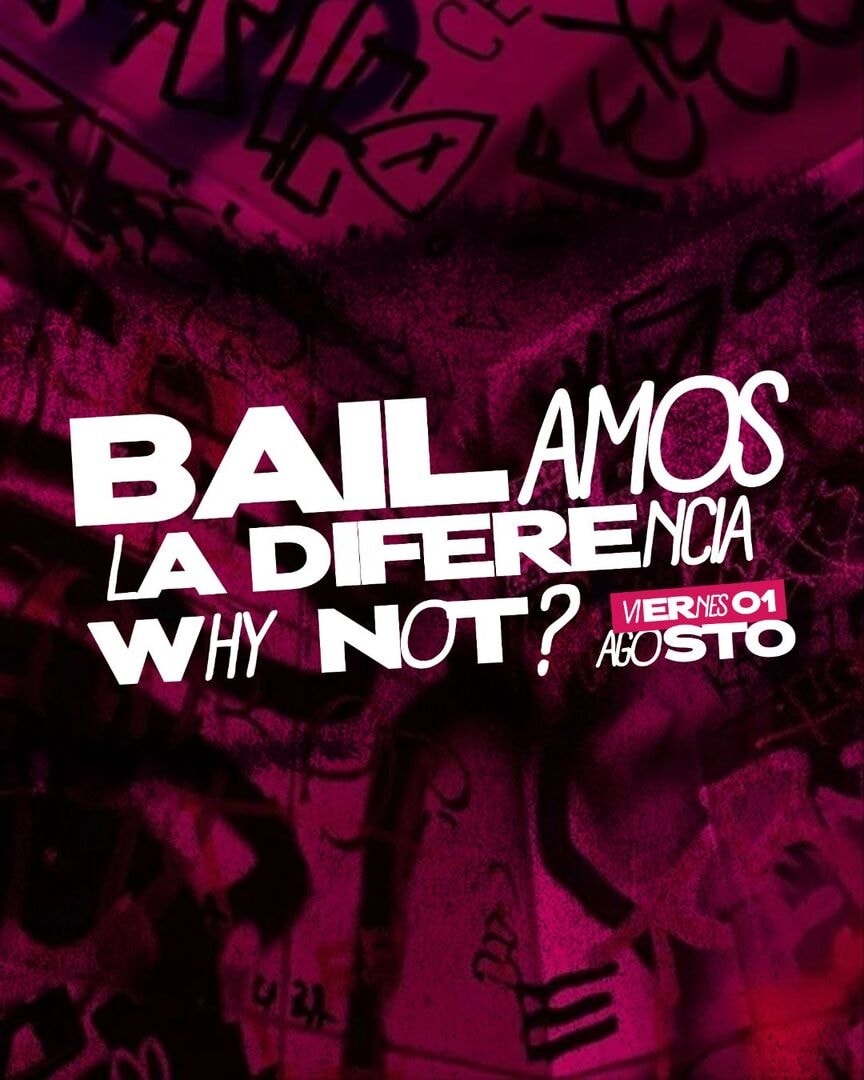 ¿WhyNot? Nuevo Ciclo de fiestas 👄🪩