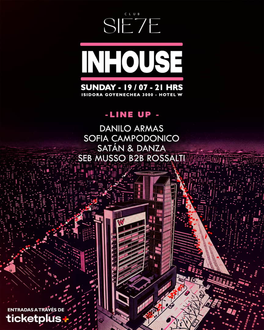 INHOUSE ★ DOMINGO 19 JULIO ★ Club Siete 