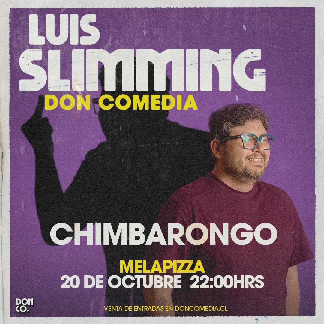 Luis Slimming / Melapizza / Chimbarongo / 20 de Octubre / 22:00 hrs
