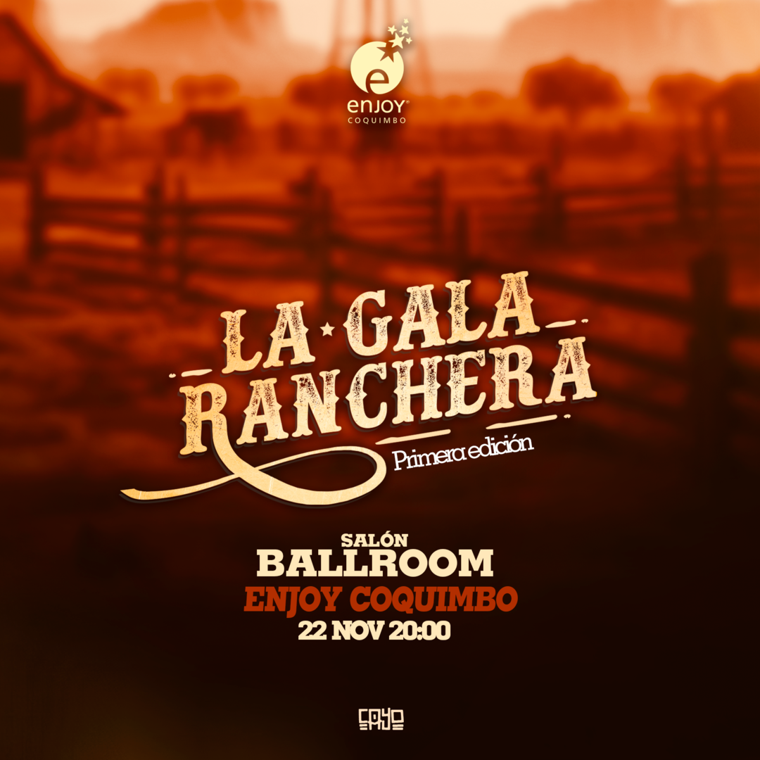 La Gala Ranchera en Enjoy Coquimbo