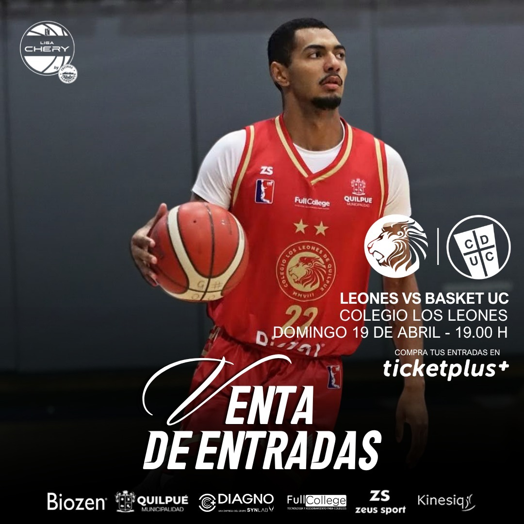 LNB / Liga Chery by Cecinas LLanquihue - CDC Los Leones vs Basket UC