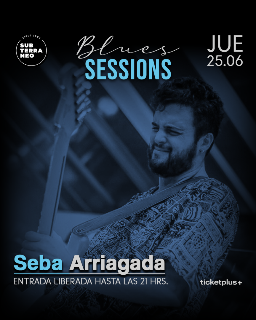 BLUES SESSIONS 🎵 JUEVES 25 JUNIO ★ Club Subterráneo 