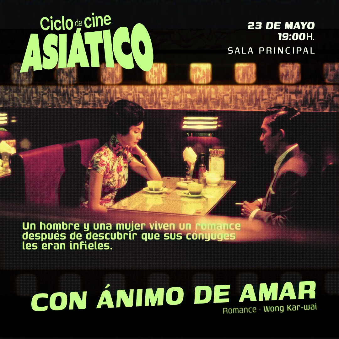 Con ánimo de amar - Ciclo de Cine Asiático