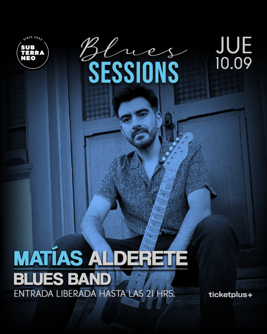 BLUES SESSIONS 🎵 JUEVES 10 SEPTIEMBRE★ Club Subterráneo 