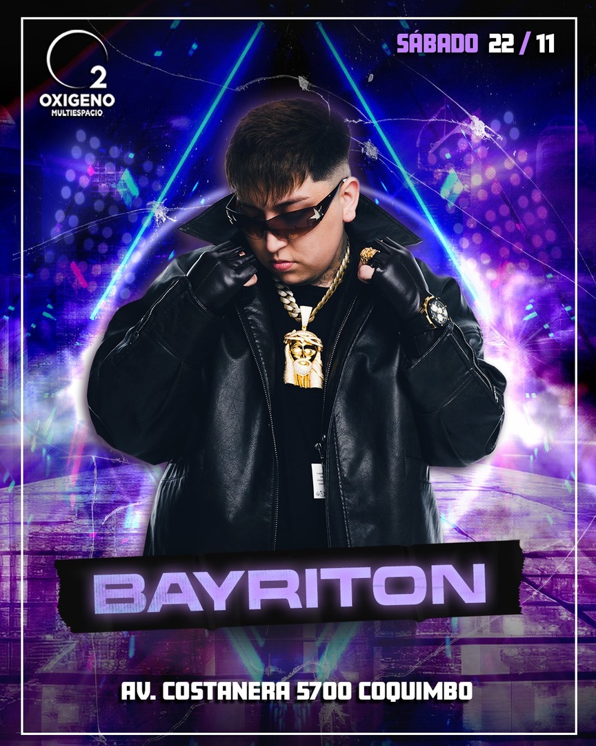BAYRITON SHOW EN VIVO🎤🎶 + FIESTA EN O2 MULTIESPACIO🕺🏻🪩💃💣 📍SÁBADO 22 NOVIEMBRE 2025