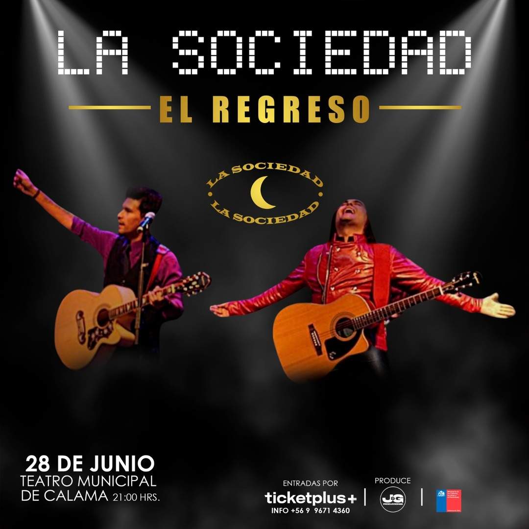 La Sociedad - El Regreso - Calama