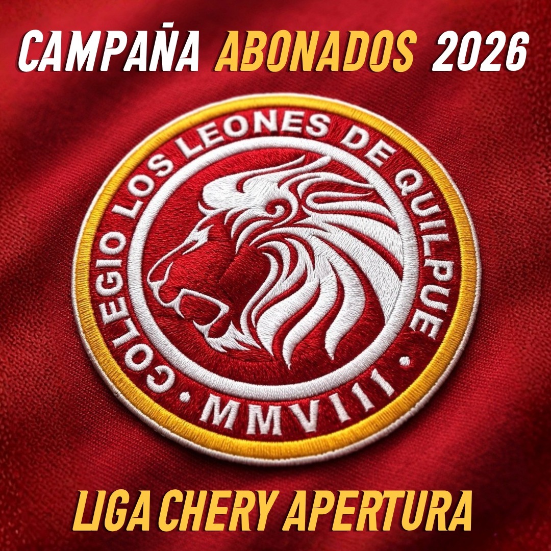 Campaña de Abonados 2026 Liga Chery Apertura