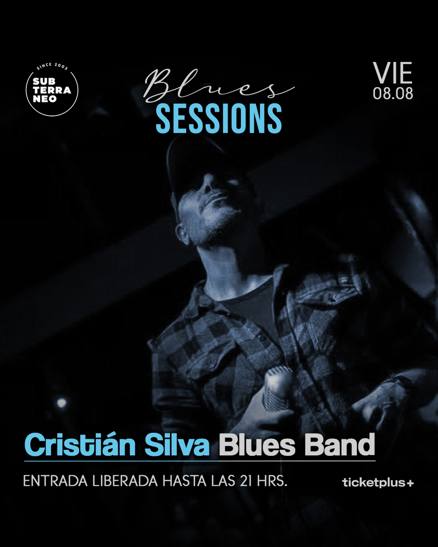 BLUES SESSIONS 🎵 VIERNES 08 AGOSTO ★ Club Subterráneo 