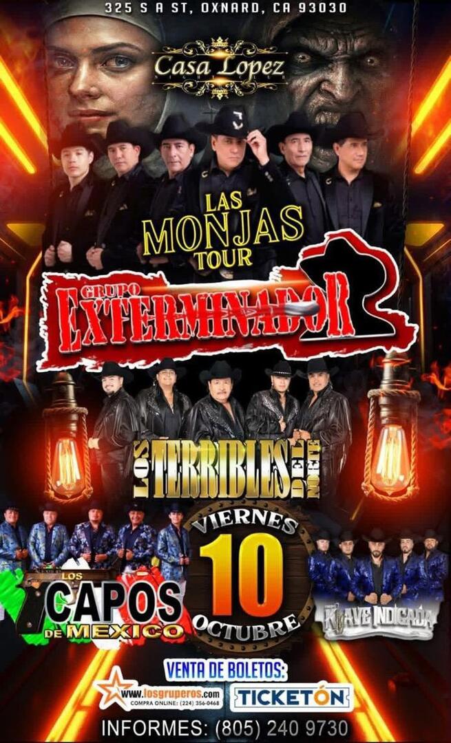 Grupo Exterminador Las Monjitas Tour)-Los Terribles del Norte-Los Capos de Mexico-Clave Indagada-Casa Lopez