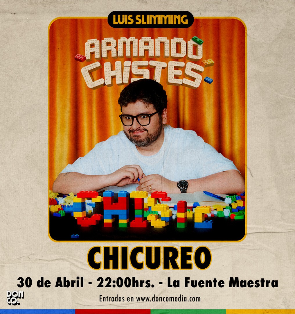 Luis Slimming / Chicureo / La Fuente Maestra / 30 de Abril / 22:00 hrs