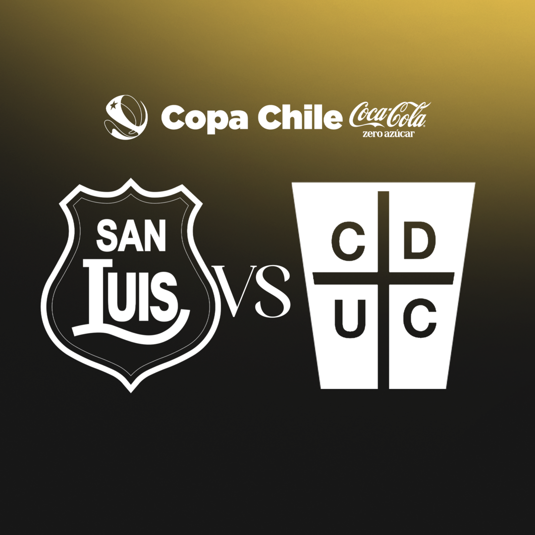San Luis de Quillota vs Universidad Católica | Copa Chile Coca-Cola Zero Azúcar