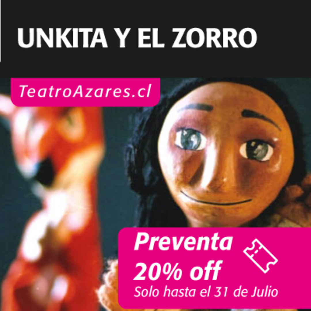 UNKITA Y EL ZORRO - CICLO DE TÍTERES PARA LA FAMILIA 2026