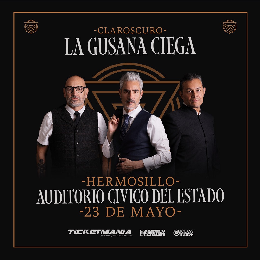 La Gusana Ciega en Hermosillo