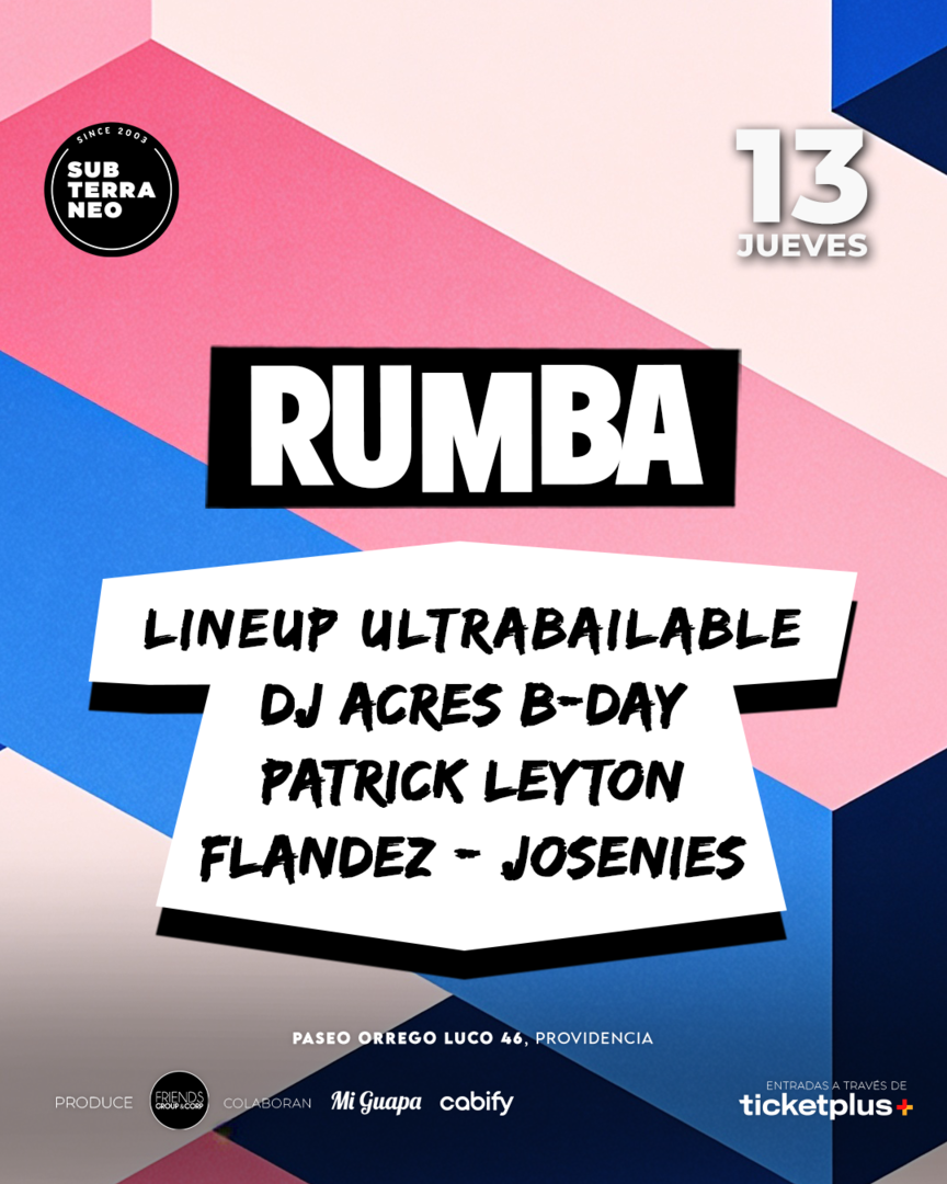RUMBA Full Ultrabailable ★ JUEVES 13 AGOSTO ★ Club Subterráneo (+21M & +23H)