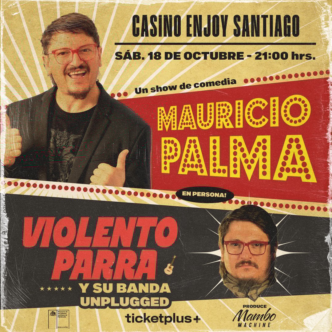 MAURICIO PALMA EN PERSONA "VIOLENTO PARRA Y SU BANDA UNPLUGGED" en Enjoy Santiago