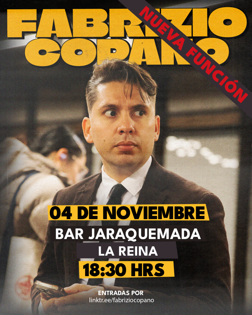 FABRIZIO COPANO / MARTES 4 DE NOVIEMBRE / BAR JARAQUEMADA / LA REINA / 18:30 HORAS FABRIZIO COPANO / MARTES 4 DE NOVIEMBRE / BAR JARAQUEMADA / LA REINA / 18:30 HORAS