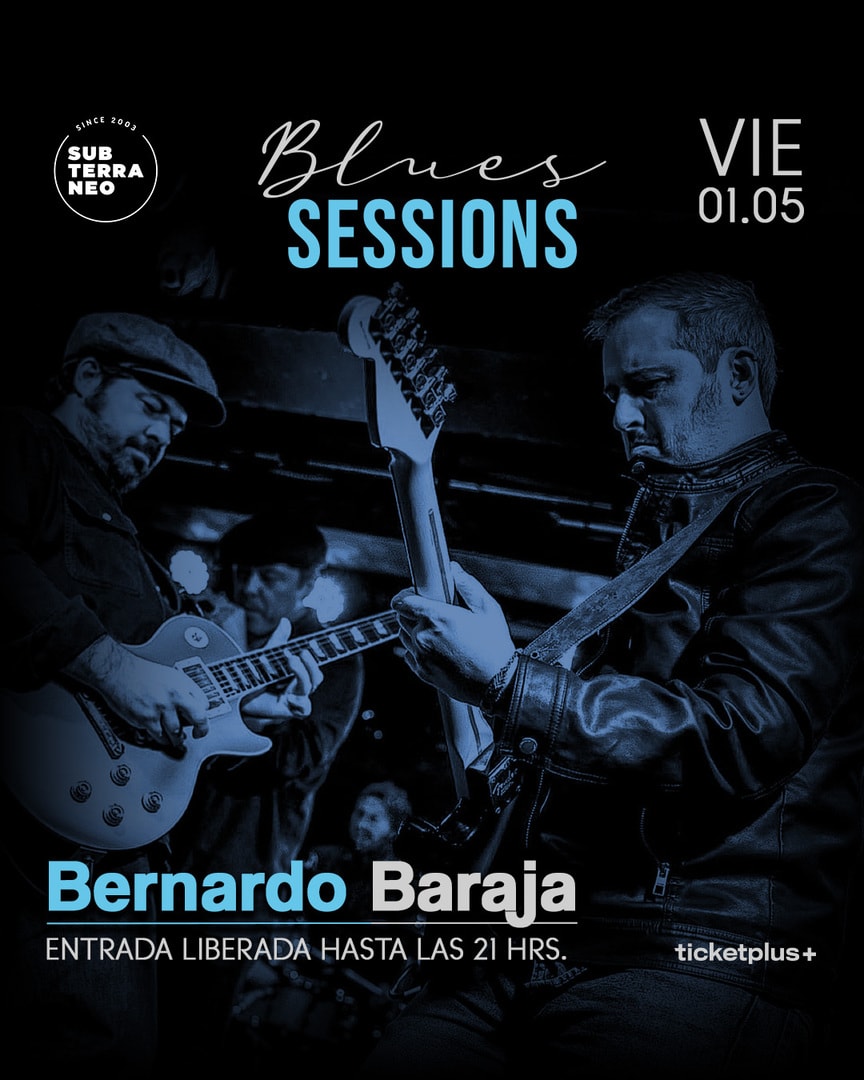 BLUES SESSIONS 🎵 VIERNES 01 MAYO ★ Club Subterráneo 