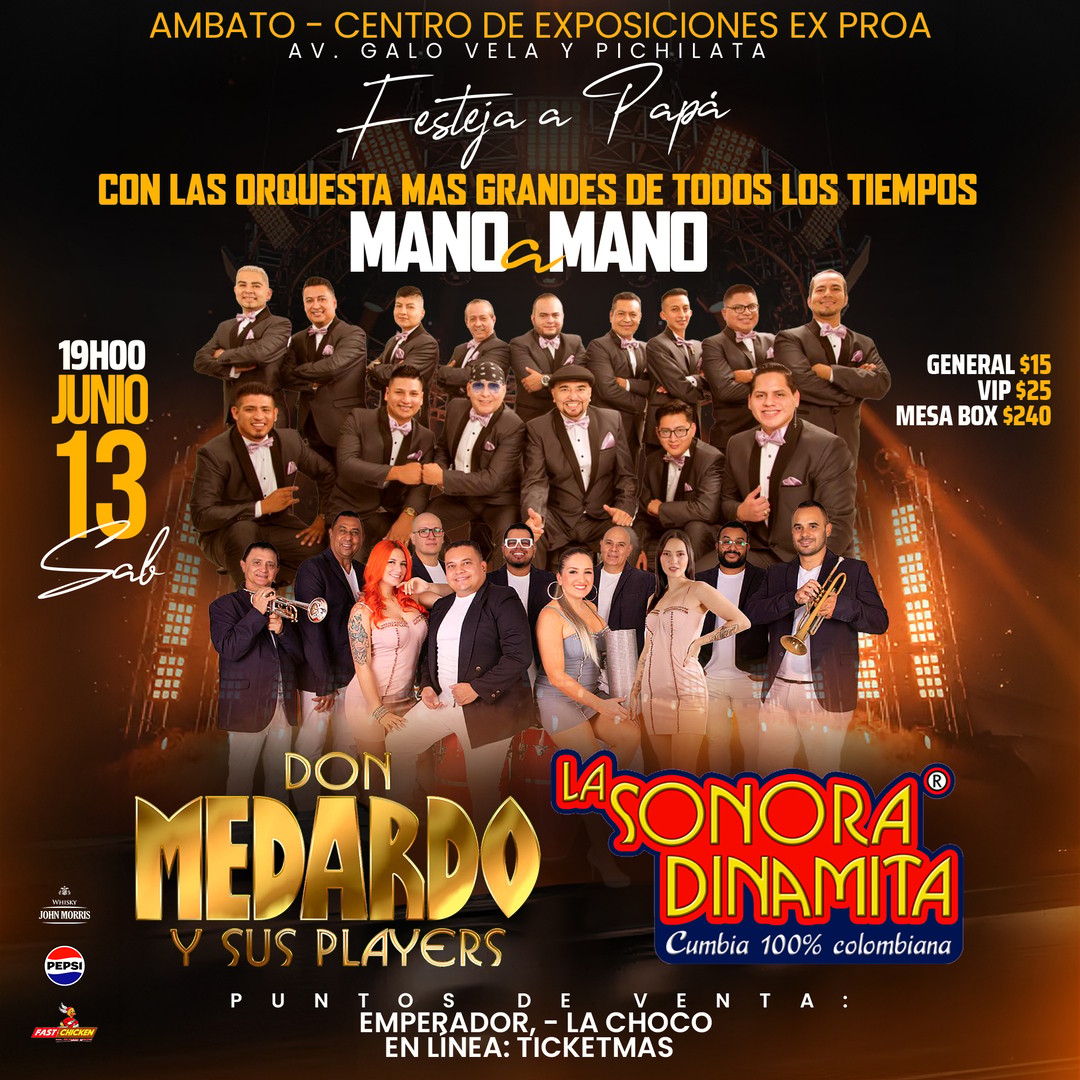 DON MEDARDO Y SUS PLARES - SONORA DINAMITA - AMBATO