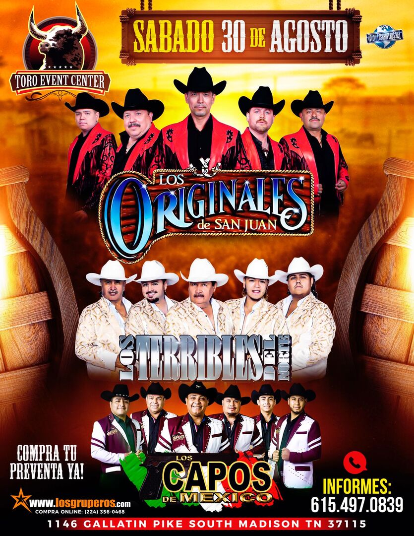 Los Originales de San Juan-Los Terribles del Norte-Los Capos de Mexico-Toro Event Center