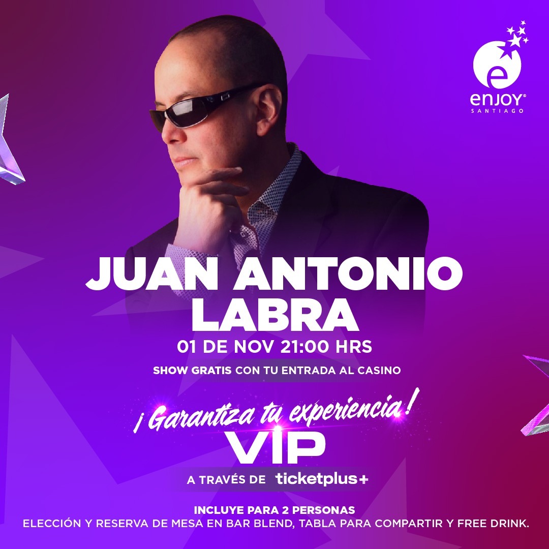 JUAN ANTONIO LABRA - ENJOY SANTIAGO