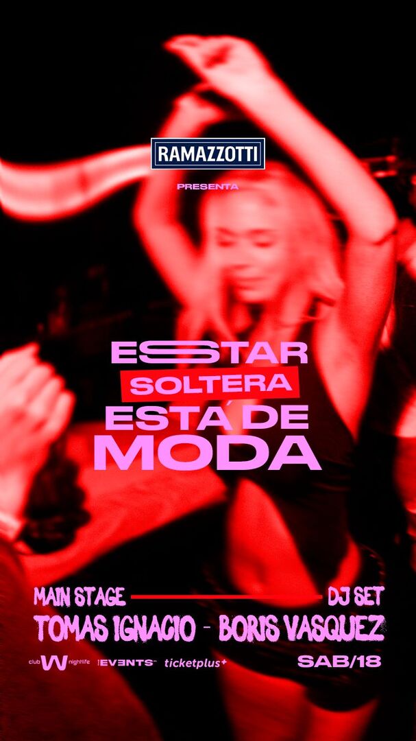 Sábado 18 OCT / ‘ESTAR SOLTERA ESTÁ DE MODA’  💁‍♀️✨🌺🪩 Club W 