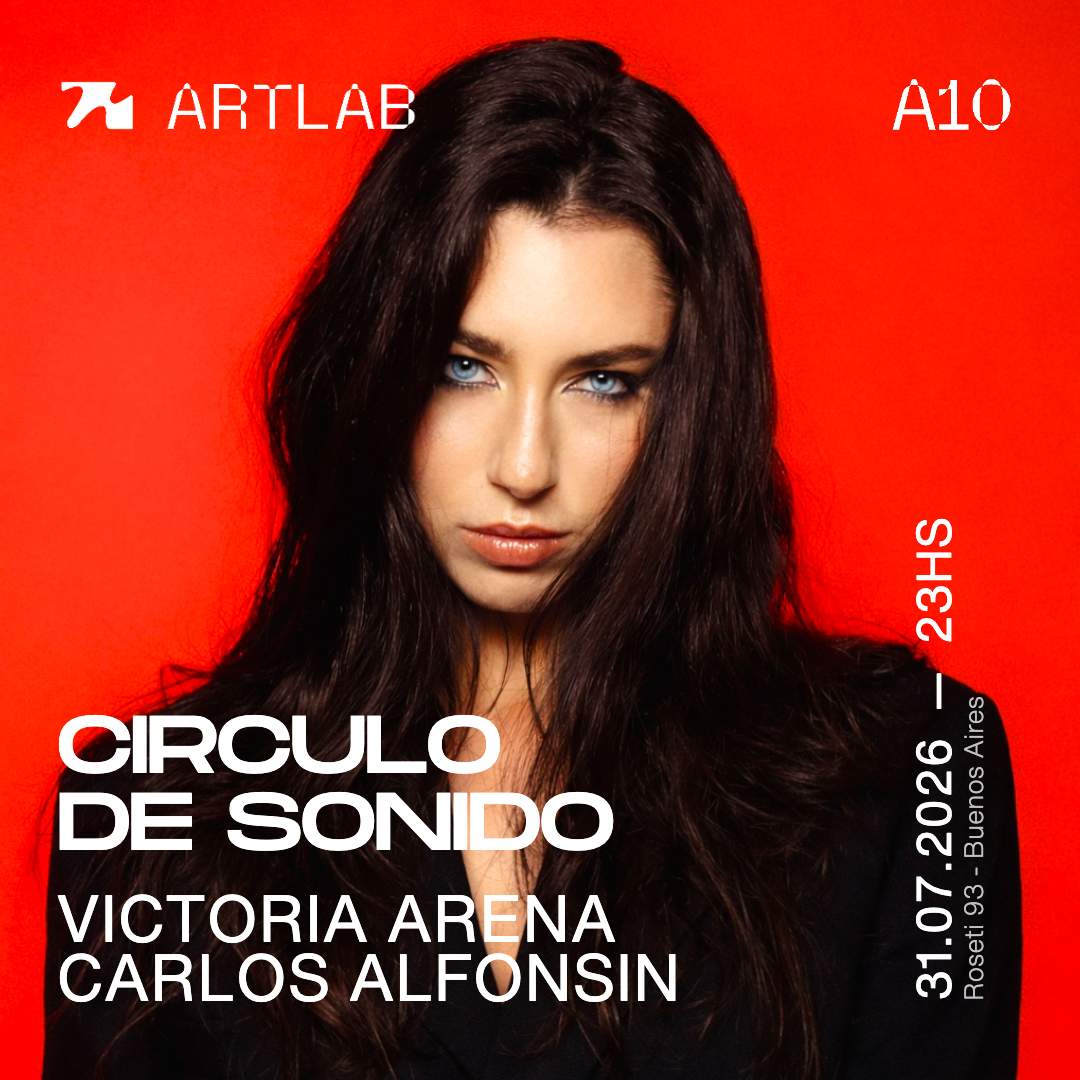 Artlab | Circulo de Sonido | Victoria Arena + Carlos Alfonsin