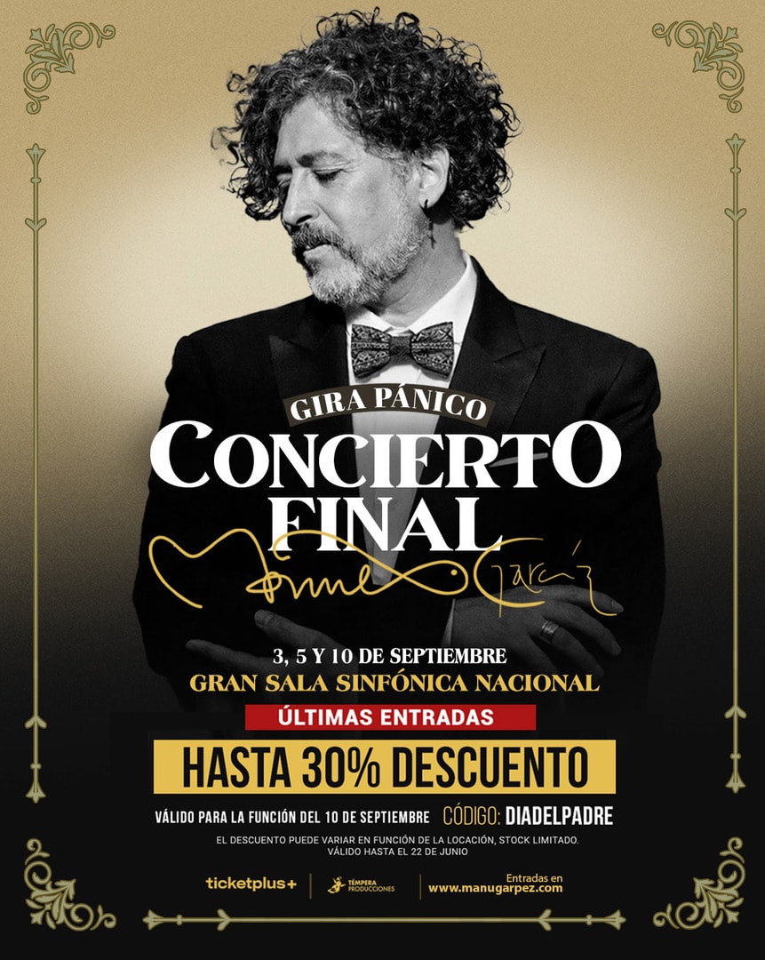 Manuel García: FIN DE GIRA PÁNICO - Gran Sala Sinfónica Nacional