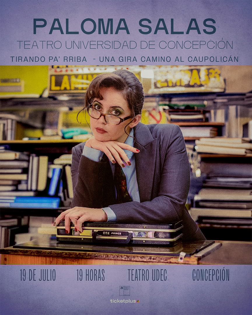 PALOMA SALAS / CONCEPCIÓN / TEATRO UDEC / 19 DE JULIO / 19:00 HRS