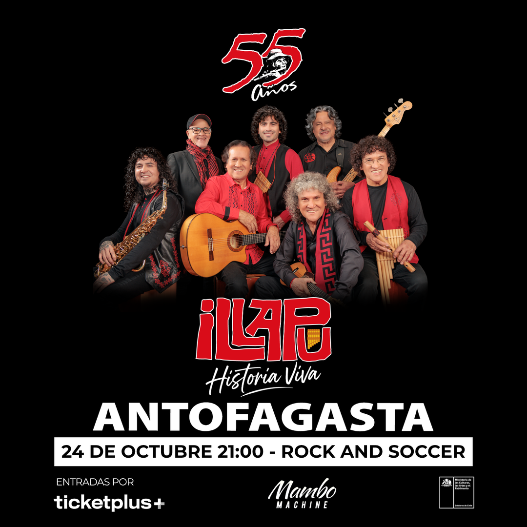 "ILLAPU - 55 AÑOS" - ROCK AND SOCCER ANTOFAGASTA