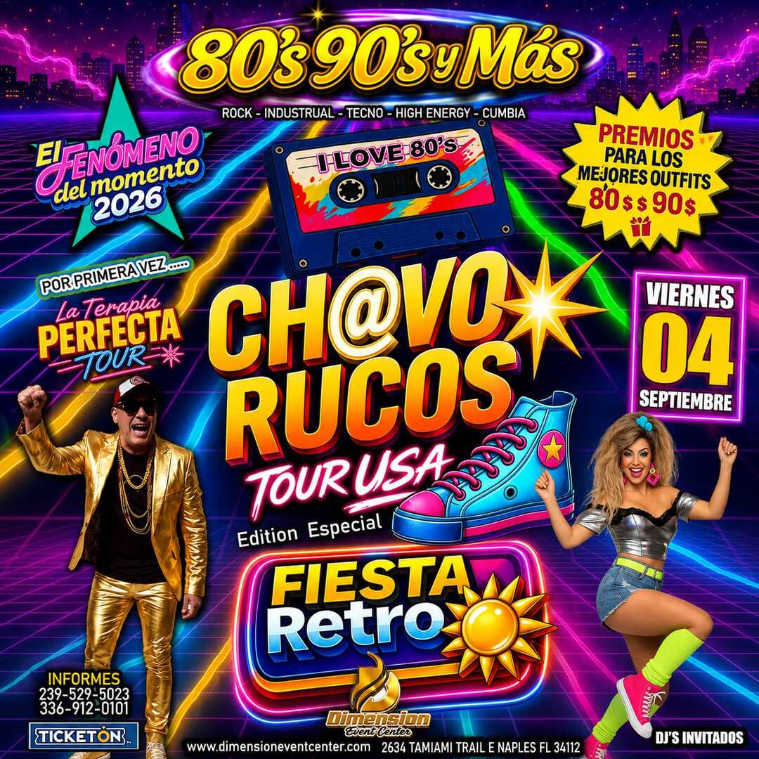 Fiesta Retro 80's 90's Chavo Rucos Tour USA-Dimension Event Center